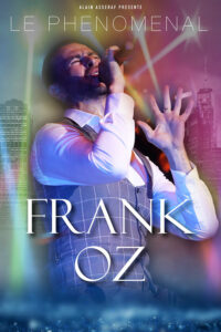 FRANK OZ : LE PHÉNOMÉNAL