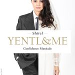 YENTL & ME – CONFIDENCE MUSICALE