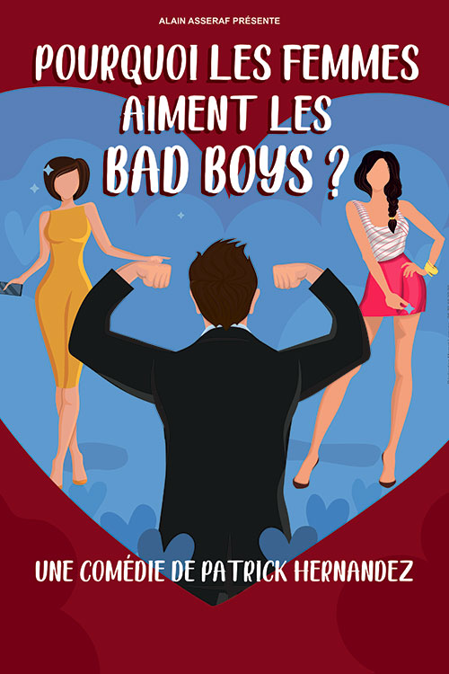 POURQUOI LES FEMMES AIMENT LES BAD BOYS ?