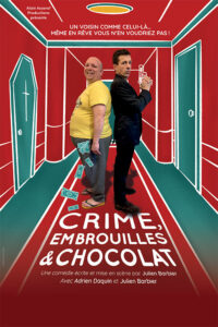 CRIME, EMBROUILLES & CHOCOLAT